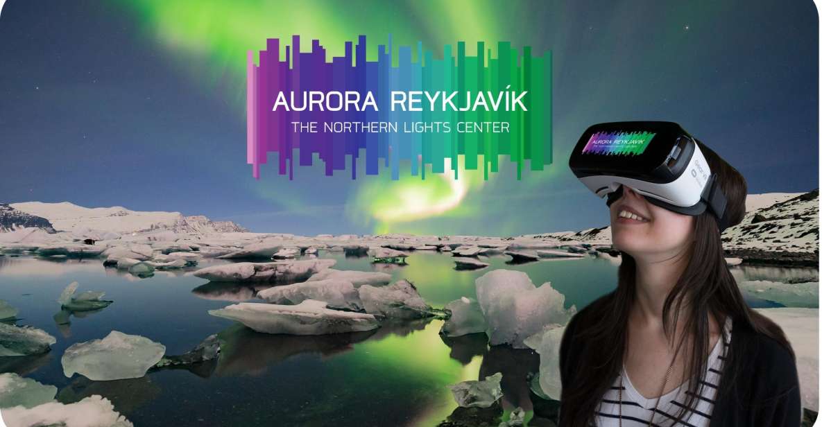 Reykjavik: Aurora Reykjavik The Northern Lights Center Entry - Key Takeaways Before You Go